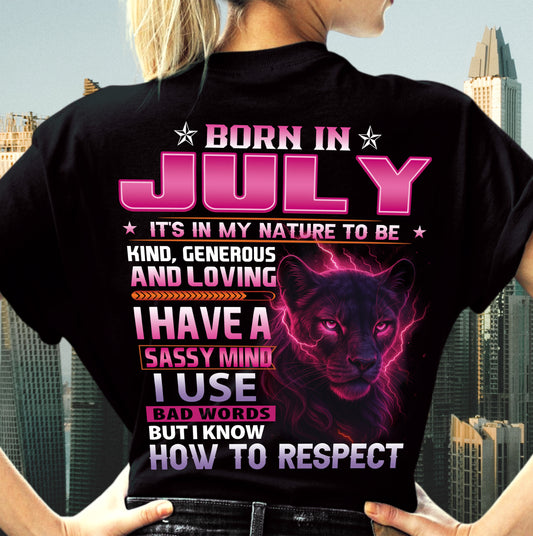 JULY - I HAVE A SASSY MIND - BIRTHDAY GIFT FOR WOMEN - NTTD07 (SKU09-24-07)