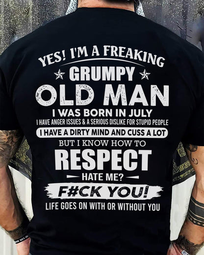 JULY - FREAKING GRUMPY OLD MAN - BIRTHDAY GIFT FOR MEN - NTTD07 (SKU09-04-07)