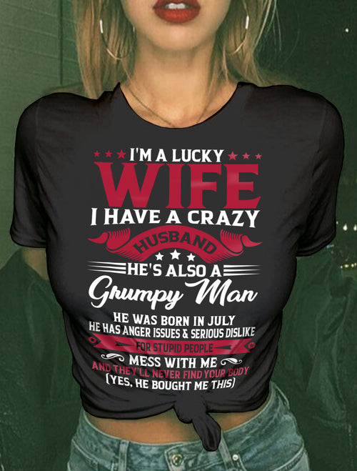 JULY - PERFECT T-SHIRT FOR MY LUCKY WIFE - GIFT FROM HUSBAND - NTTD07 (SKU10-156-07)