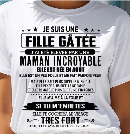 AOÛT - T-SHIRT JE SUIS UNE FILLE CHANCEUSE – CADEAU TOUCHANT DE MAMAN INCROYABLE - frNTTD08 (SKU26T-0190-08)