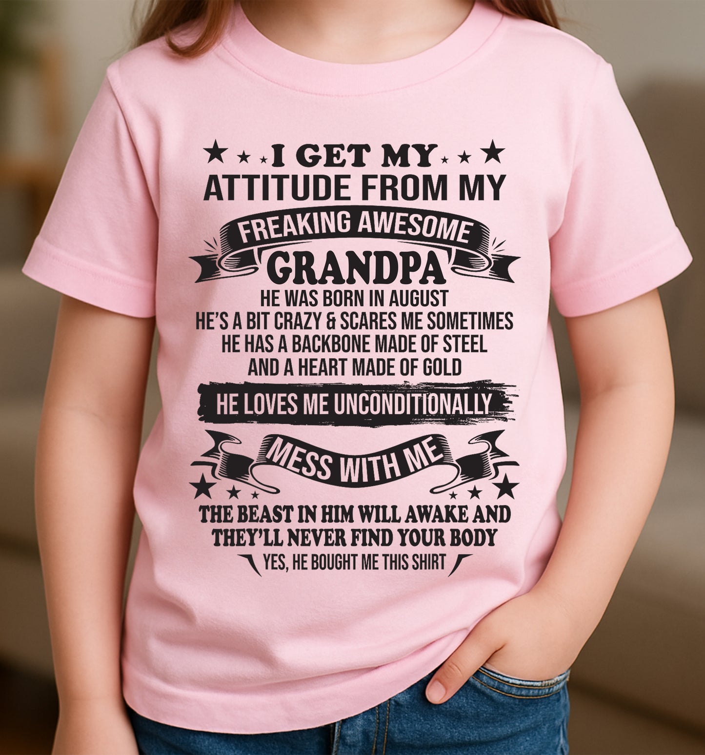 I Get My Attitude From My Grandpa August Edition – From Grandpa to Granddaughter NTTD08 (SKU07-162-08)