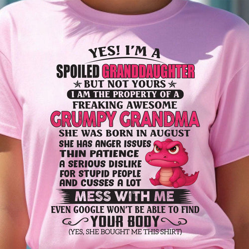 AUGUST - YES, I'M A SPOILED GRANDDAUGHTER - GIFT FROM GRANDMA - NTTD08 (SKU09-96-08)