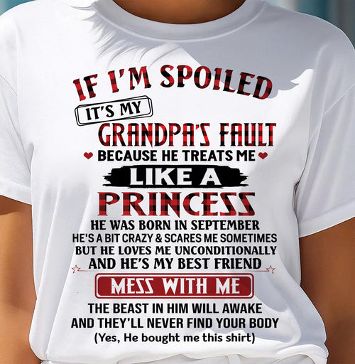 SEPTEMBER - IF I'M SPOILED IT'S MY GRANDPA'S FAULT - GIFT FROM GRANDPA - NTTD09 (SKU2603-31-09)