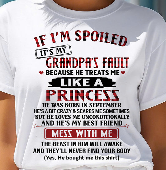 SEPTEMBER - IF I'M SPOILED IT'S MY GRANDPA'S FAULT - GIFT FROM GRANDPA - NTTD09 (SKU2603-31-09)