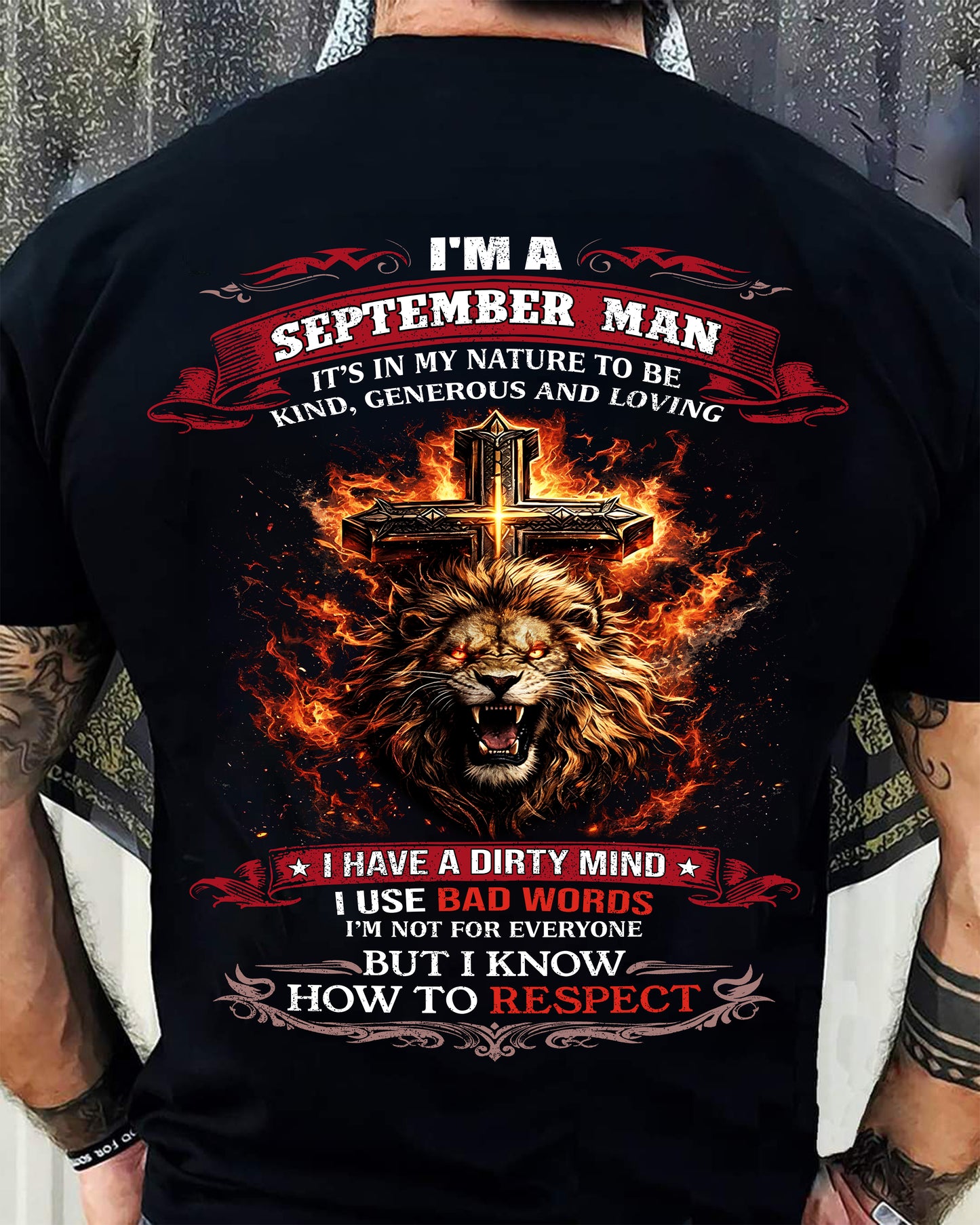SEPTEMBER - KIND AND LOVING ARE MY NATURE - PREMIUM DTG PRINT BIRTHDAY T-SHIRT FOR MEN - NTTD09 (SKU26T-31-17-09)