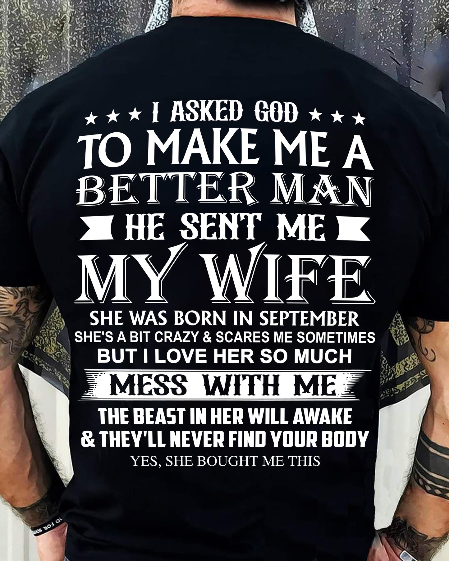 SEPTEMBER - ASKED GOD TO BE A BETTER MAN - GIFT FROM WIFE - NTTD09 (SKU10-109-09)