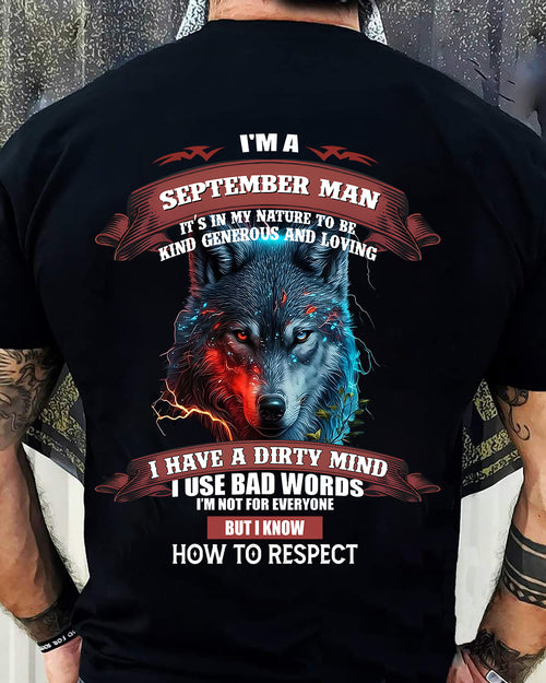 SEPTEMBER - KNOW HOW TO RESPECT - BIRTHDAY T-SHIRT FOR MEN - NTTD09 (SKU12-162-09)