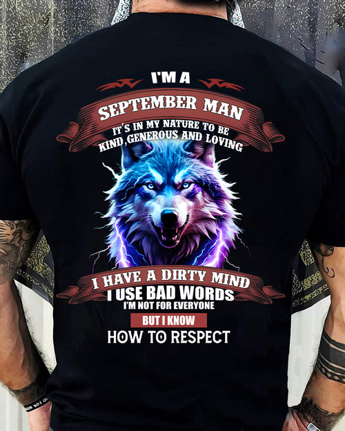 SEPTEMBER - KNOW HOW TO RESPECT - BIRTHDAY T-SHIRT FOR MEN - NTTD09 (SKU12-312-09)