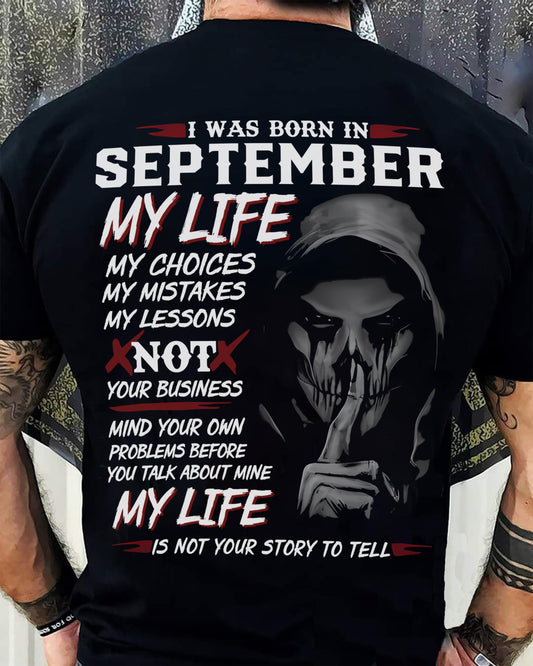 SEPTEMBER - MY LIFE MY CHOICES - UNIQUE BIRTHDAY GIFT FOR MEN - NTTD09 (SKU08-36-09)