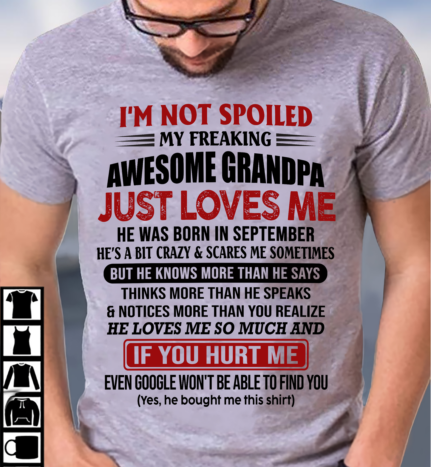 SEPTEMBER - MY FREAKING AWESOME GRANDPA JUST LOVES ME - FOR GRANDSON - GIFT FROM GRANDPA - NTTD09 (SKU09-127-09)