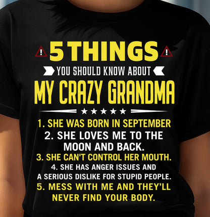 SEPTEMBER - 5 THINGS YOU SHOULD KNOW ABOUT MY CRAZY GRANDMA - GIFT FROM GRANDMA - NTTD09 (SKU2606-19-09)