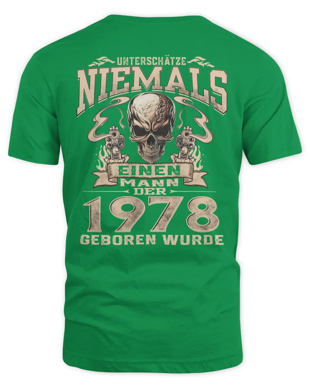 UNTERSCHÄTZE NIEMALS EINEN MANN DER IM 1978 GEBOREN WURDE - De1978