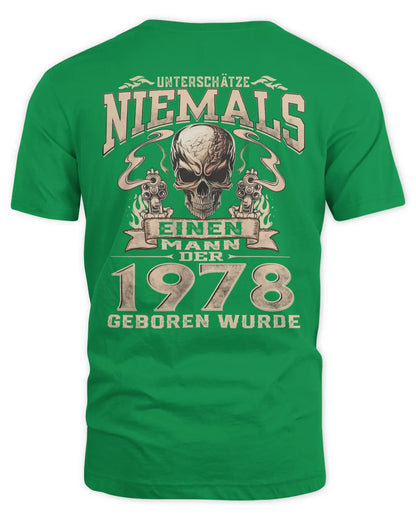UNTERSCHÄTZE NIEMALS EINEN MANN DER IM 1978 GEBOREN WURDE - De1978