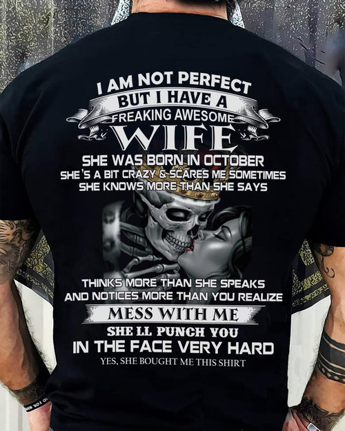 OCTOBER - FREAKING AWESOME WIFE - GIFT FOR HUSBAND - NTTD10 (SKU06-34-10)