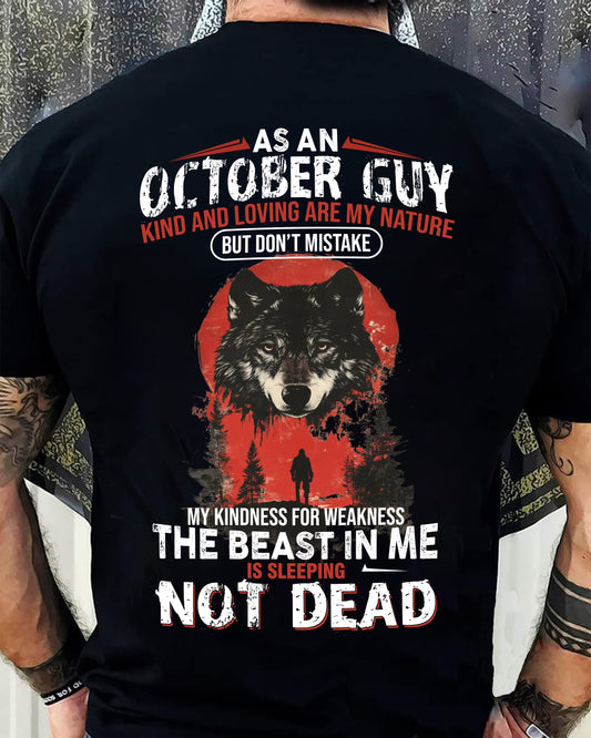 OCTOBER - KIND AND LOVING ARE MY NATURE - BIRTHDAY T-SHIRT FOR MEN - NTTD10 (SKU26T-01-17-10)