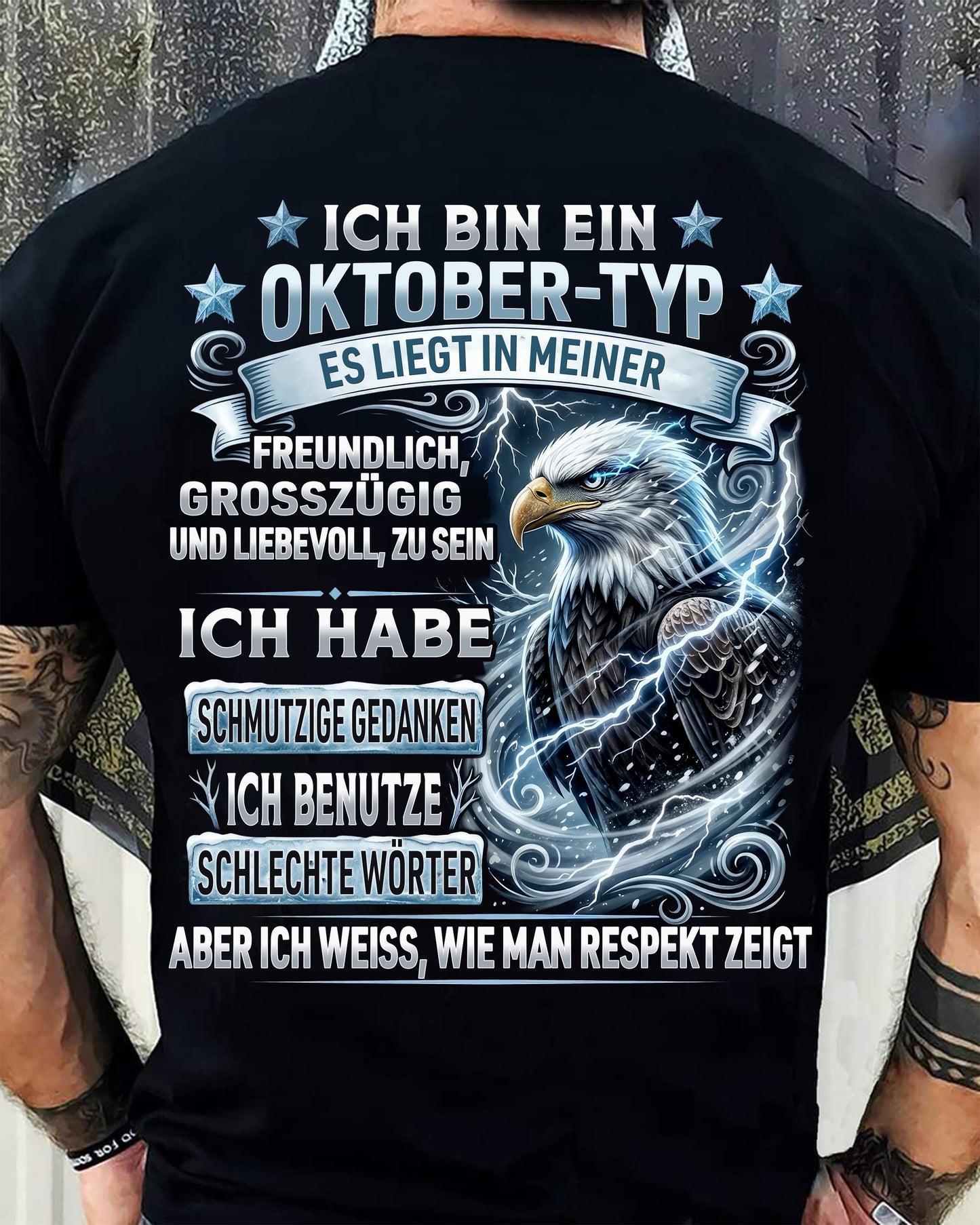OKTOBER - ICH WEISS, WIE MAN RESPEKT ZEIGT – GEBURTSTAGS-T-SHIRT FÜR MÄNNER - NTTD10 (SKU2605-220-10)