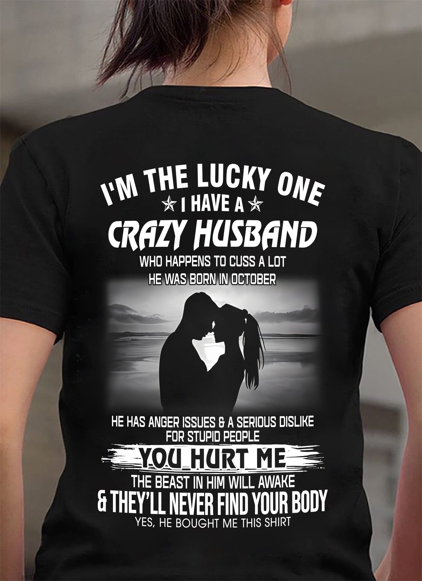 I'm the Lucky One October Edition – Gift for Wife NTTD10 (SKU08-10-10)