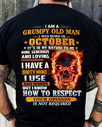 OCTOBER - GRUMPY OLD MAN - BIRTHDAY T-SHIRT FOR MEN - NTTD10 (SKU26T-01122-10)