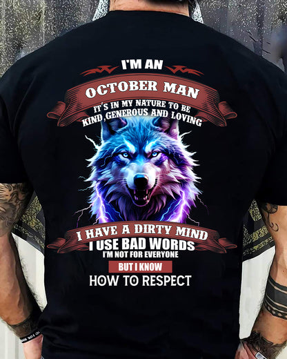 OCTOBER - KNOW HOW TO RESPECT - BIRTHDAY T-SHIRT FOR MEN - NTTD10 (SKU12-312-10)