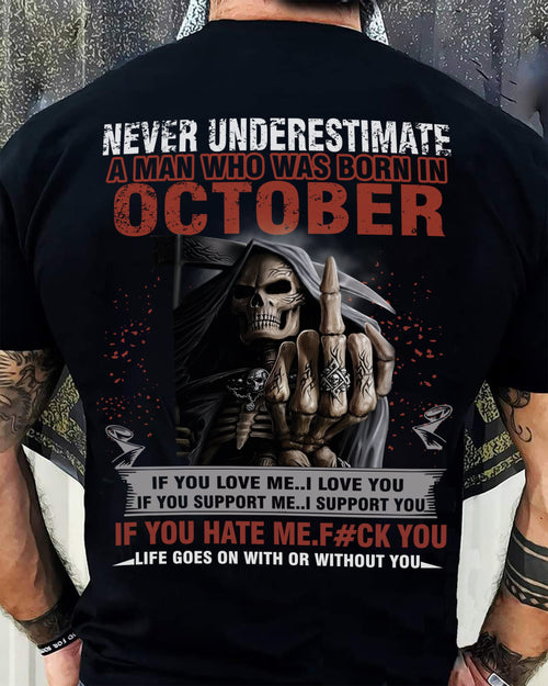 OCTOBER - NEVER UNDERESTIMATE T-SHIRT - NTTD10 (SKU08-46-10)