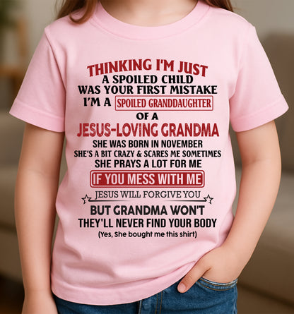 Christian Girl Shirt – Spoiled by Grandma November Edition – From Grandma to Granddaughter NTTD11 (SKU07-181-11)