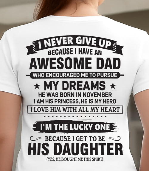 Awesome Dad T-Shirt November Edition – Gift for Daughter NTTD11 (SKU08-18-11)