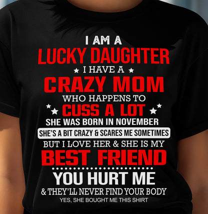 NOVEMBER - I'M A LUCKY DAUGHTER - PERFECT GIFT FOR YOUR DAUGHTER - GIFT FROM MOM - NTTD11 (SKU12-241-11)