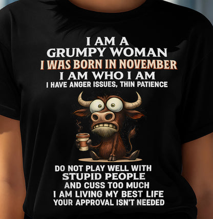 NOVEMBER - GRUMPY WOMAN - BIRTHDAY T-SHIRT FOR WOMEN - NTTD11 (SKU2602-151-11)
