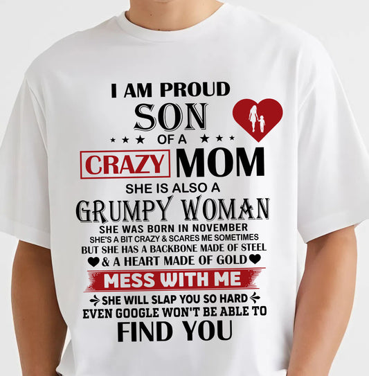 NOVEMBER - PROUD SON OF A CRAZY MOM - GIFT FROM MOM - NTTD11 (SKU2603-192-11)