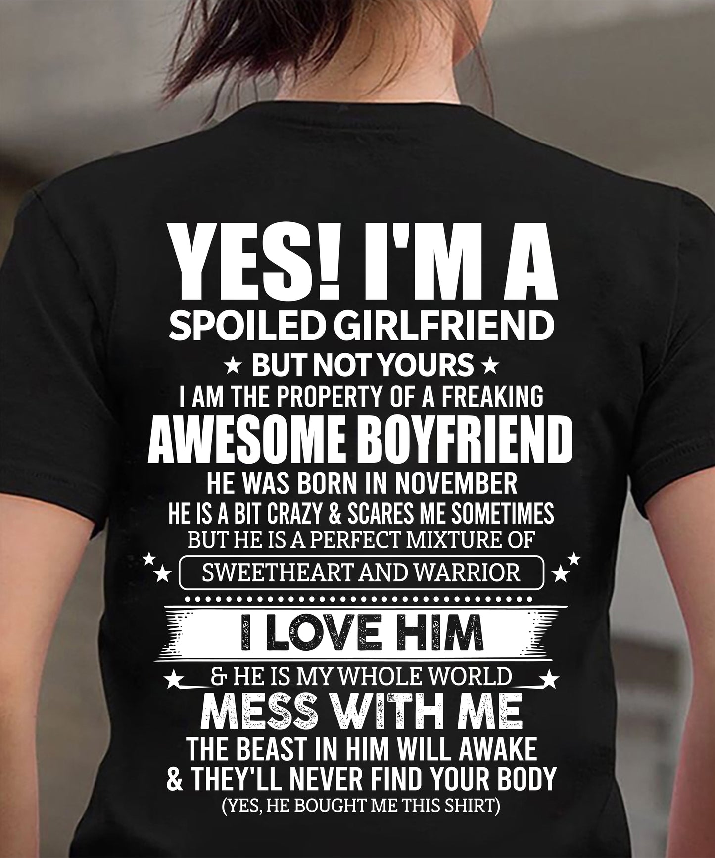 NOVEMBER - YES! I'M A SPOILED GIRLFRIEND - GIFT FROM BOYFRIEND/HUSBAND - NTTD11 (SKU2606-265-11)