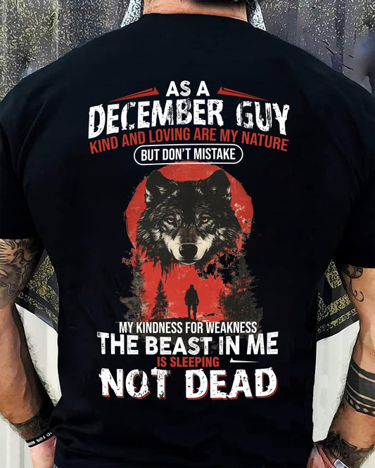 DECEMBER - KIND AND LOVING ARE MY NATURE - BIRTHDAY T-SHIRT FOR MEN - NTTD12 (SKU26T-01-17-12)