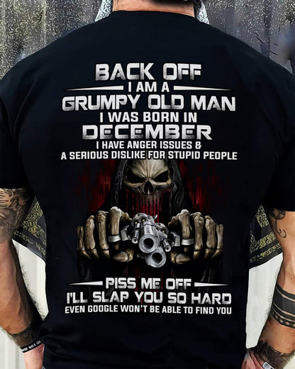 DECEMBER - GRUMPY OLD MAN - BIRTHDAY T-SHIRT FOR MEN - NTTD12 (SKU09-109-12)