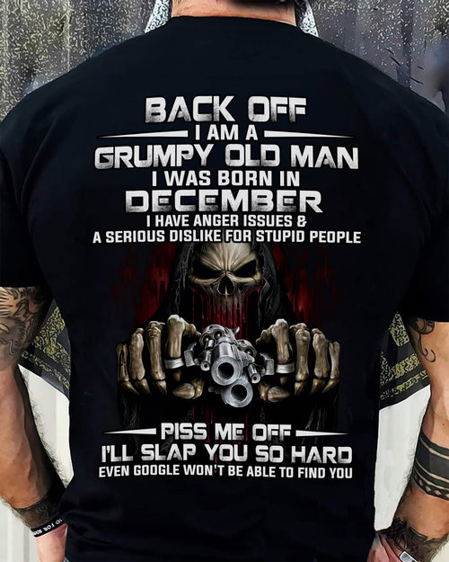 DECEMBER - GRUMPY OLD MAN - BIRTHDAY T-SHIRT FOR MEN - NTTD12 (SKU09-109-12)