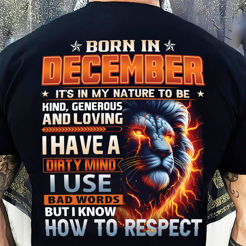 DECEMBER - DIRTY MIND BUT KNOWS RESPECT - BIRTHDAY T-SHIRT FOR MEN - NTTD12 (SKU08-84-12)