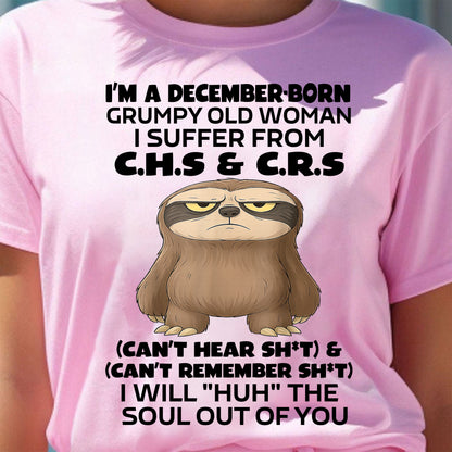 DECEMBER - GRUMPY OLD WOMAN - BIRTHDAY GIFT FOR WOMEN - NTTD12 (SKU09-21-12)