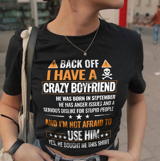 I Have a Crazy September Boyfriend – Gift for Girlfriend NTTD09 (SKU1-TGF-09)