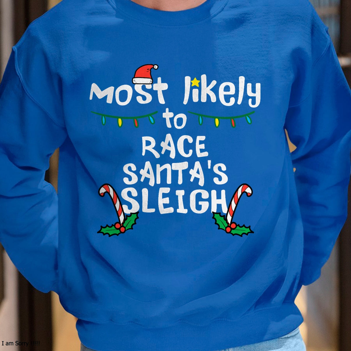 Most Likely Race Santa Sleigh Christmas Xmas Family Boys Men T-Shirt - Christmas Unisex T-Shirt/Hoodie/Sweatshirt - HNDS00