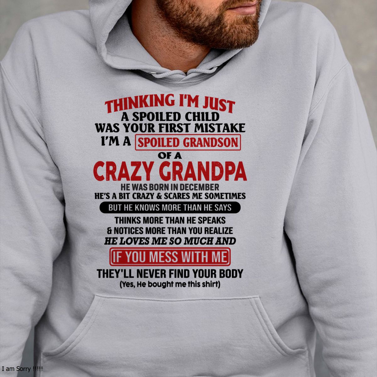 I'M A SPOILED GRANDSON OF A CRAZY GRANDPA - From Grandpa - NTTD12 (SKU-GPS1-NTT12)