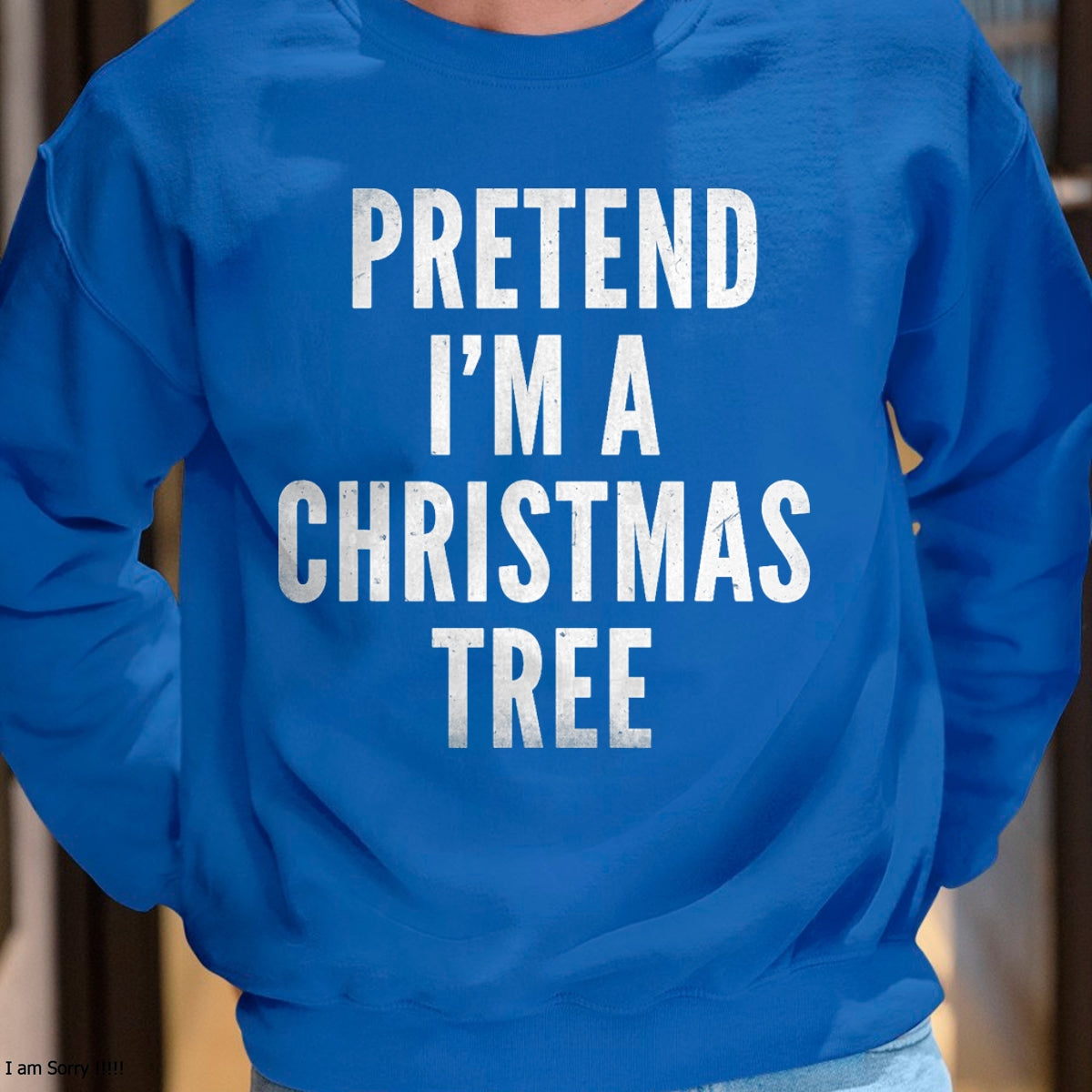 Funny Pretend Im A Christmas Tree Adult Christmas Costume T-Shirt - Christmas Unisex T-Shirt/Hoodie/Sweatshirt - HNDS00