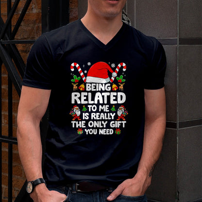 Being Related To Me Funny Christmas Family Xmas Pajamas T-Shirt - Christmas Unisex T-Shirt/Hoodie/Sweatshirt - HNDS00