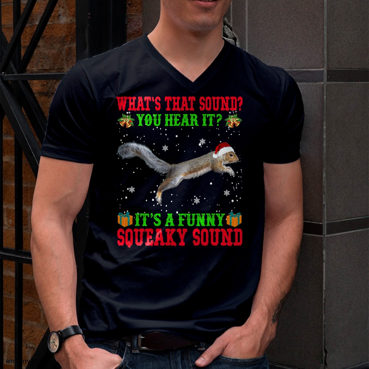 It's A Funny Squeaky Sound Shirt Christmas Squirrel Ugly T-Shirt - Christmas Unisex T-Shirt/Hoodie/Sweatshirt - HNDS00