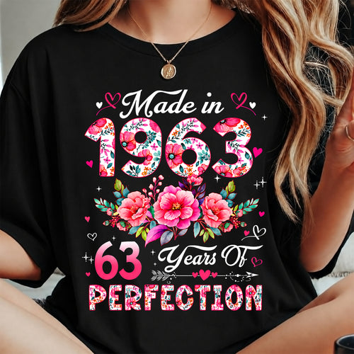 MAKE IN 1963 - 63 YEARS OF PERFECTION - BIRTHDAY GIFT FOR WOMEN - NTTD00 (SKU2609-211-1963)
