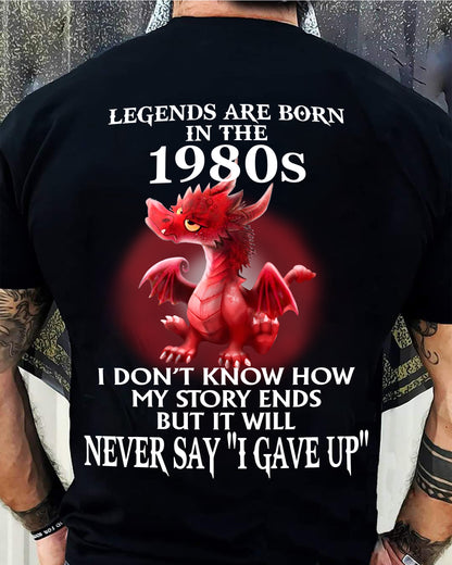 1980s - NEVER SAY GIVE UP - BIRTHDAY T-SHIRT FOR MEN - NTTD00 (SKU12-163-1980)