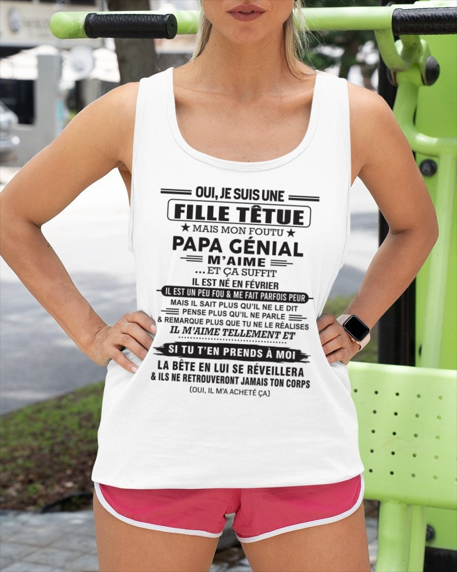 FÉVRIER - Oui, je suis une fille têtue – T-shirt | Cadeau d’anniversaire de papa pour sa fille - nttd02 / fr02 (SKU12-214-02)