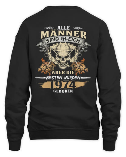 ALLE MÄNNER SIND GLEICH ABER DIE BESTEN WURDEN 1974 GEBOREN De1974