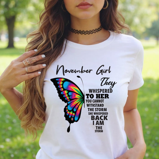 NOVEMBER GIRL, THEY WHISPERED TO HER YOU CANNOT WITHSTAND THE STORM SHE WHISPERED BACK I AM THE STORM – NTTD11 ( SKU26T-01297-11)