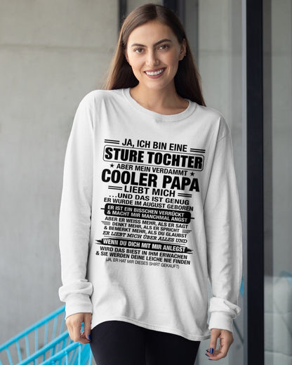 DEU08 - JA, ICH BIN EINE STURE TOCHTER T-SHIRT – GEBURTSTAGSGESCHENK VON EINEM AUGUST-PAPA - nttd08 (SKU2605-330-08)