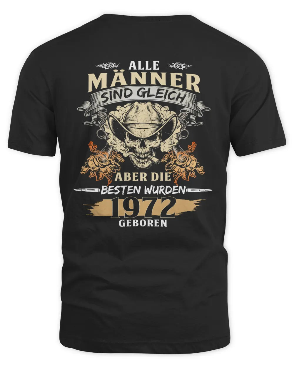 ALLE MÄNNER SIND GLEICH ABER DIE BESTEN WURDEN 1972 GEBOREN De1972