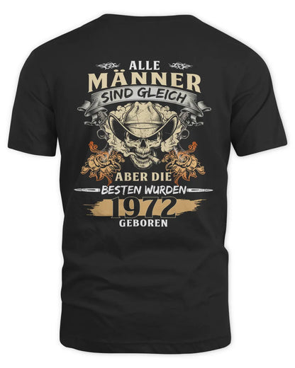 ALLE MÄNNER SIND GLEICH ABER DIE BESTEN WURDEN 1972 GEBOREN De1972
