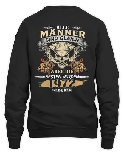 ALLE MÄNNER SIND GLEICH ABER DIE BESTEN WURDEN 1972 GEBOREN De1972